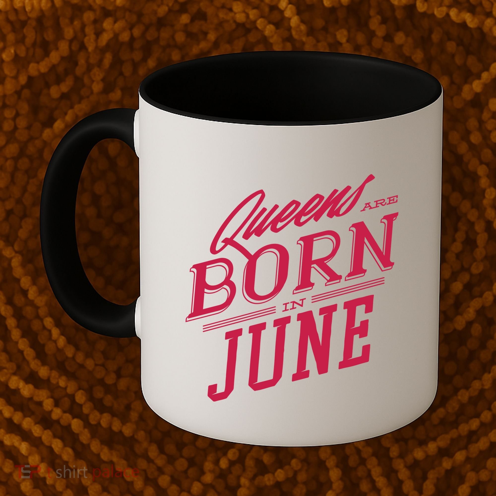 Queens Are Born In June Coffee Mug