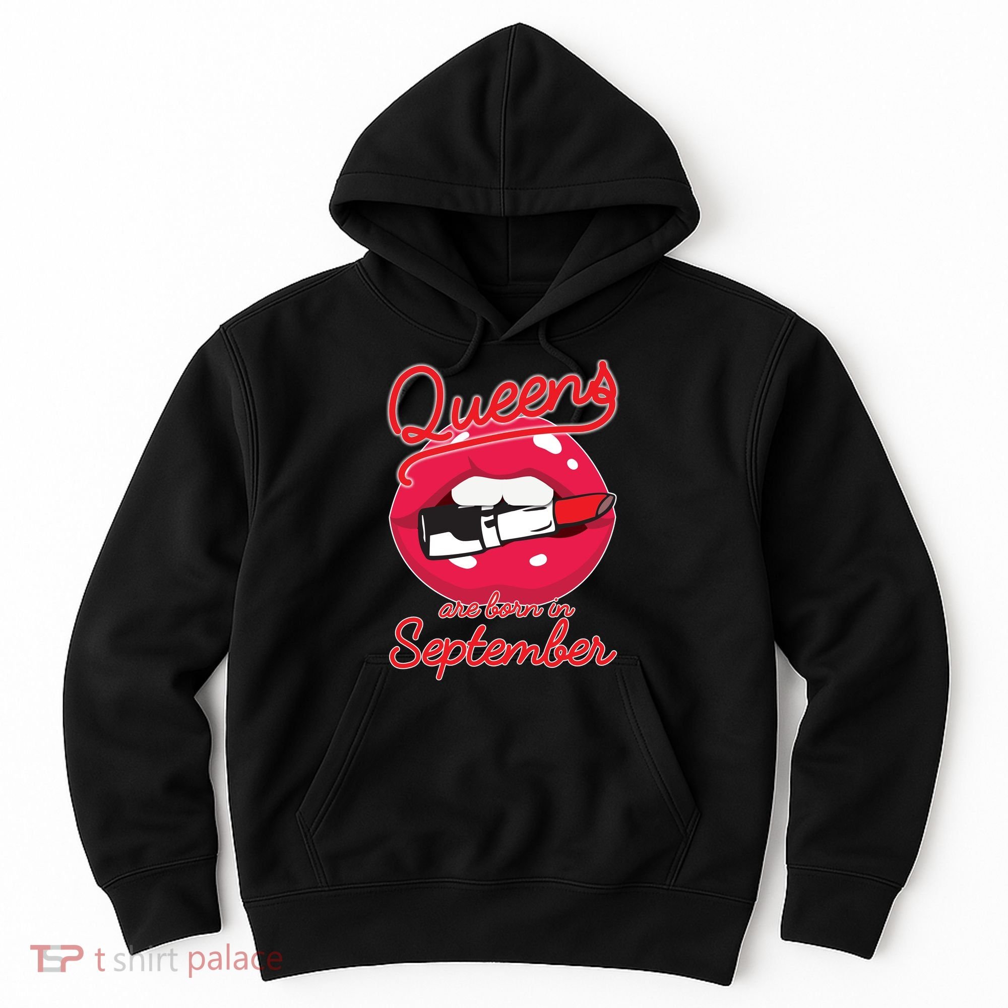 Queens Are Born in September Lipstick Hoodie