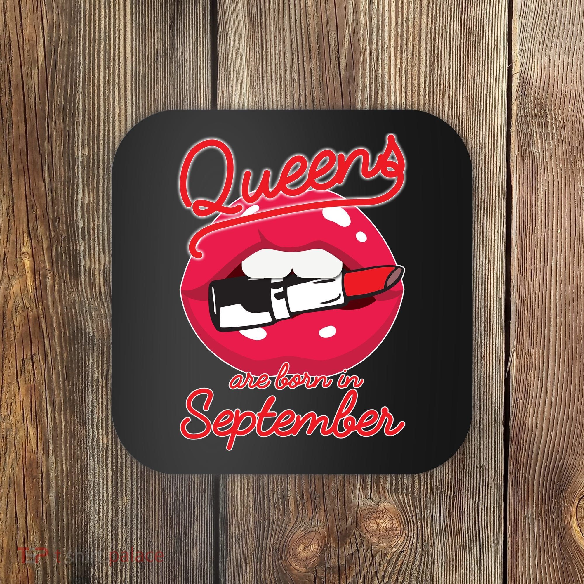 Queens Are Born in September Lipstick Coaster