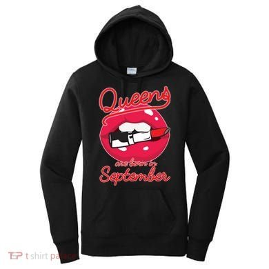 Queens Are Born in September Lipstick Women's Hoodie
