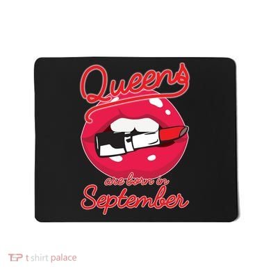 Queens Are Born in September Lipstick Mousepad