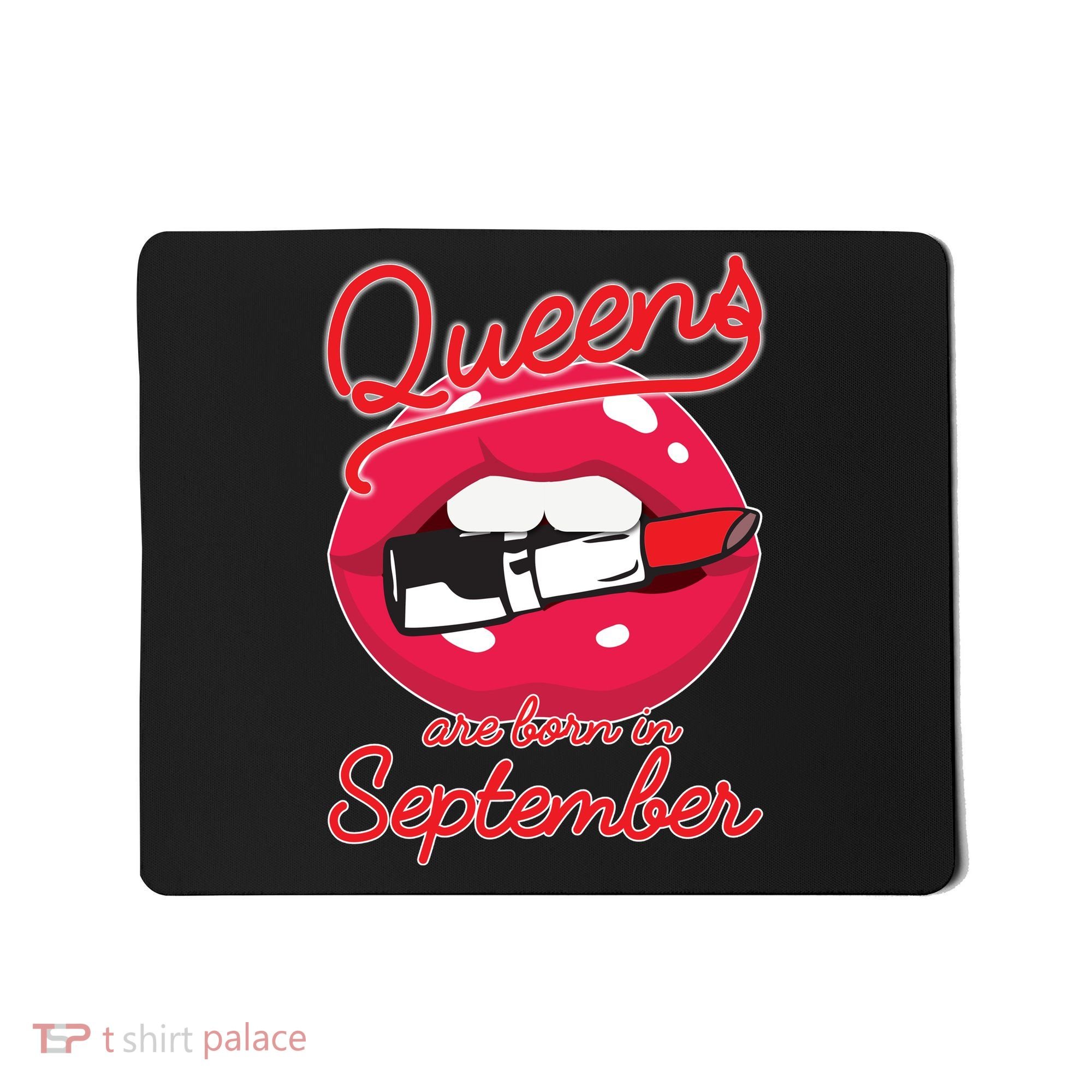 Queens Are Born in September Lipstick Mousepad