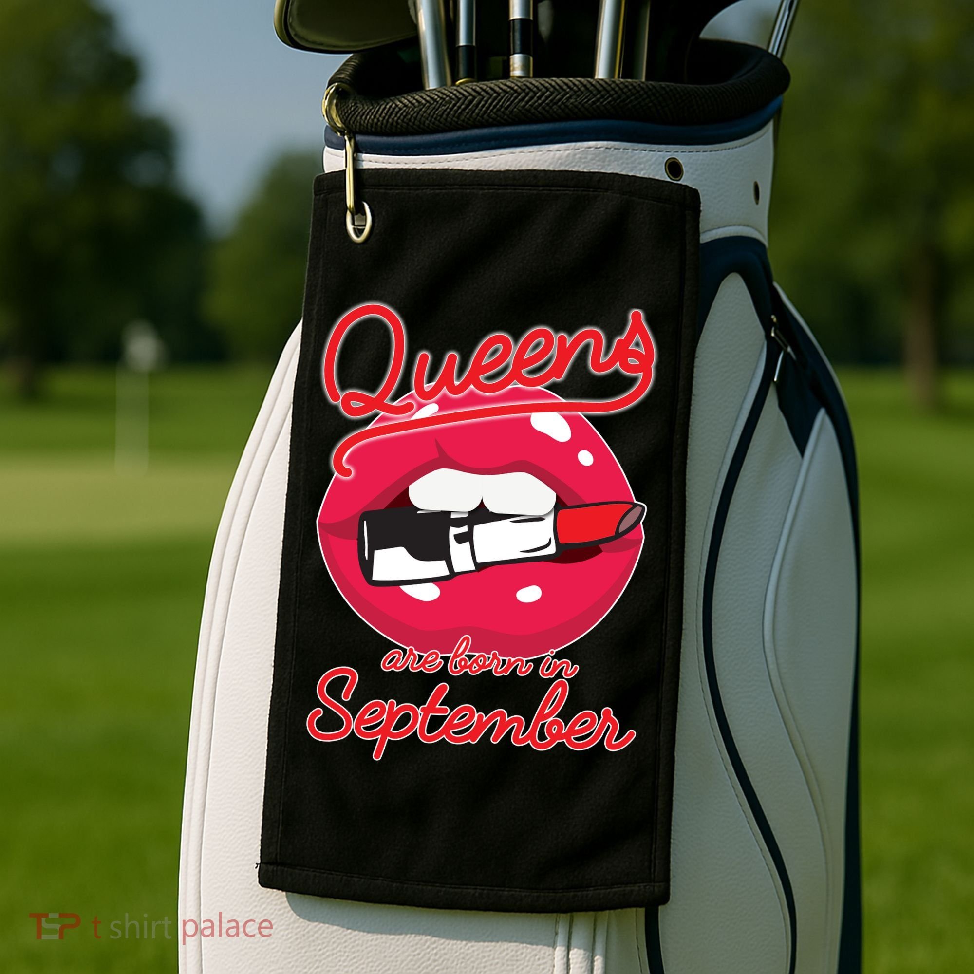 Queens Are Born in September Lipstick Golf Towel