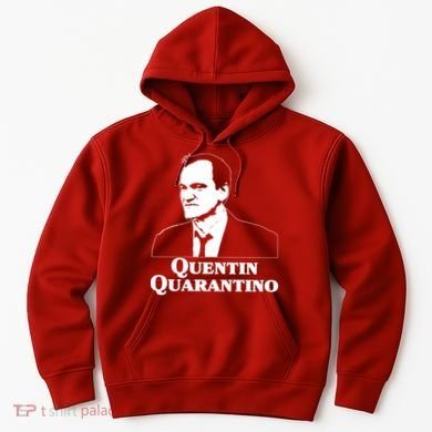 Quentin Quarantino Hoodie