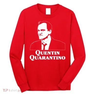 Quentin Quarantino Long Sleeve Shirt