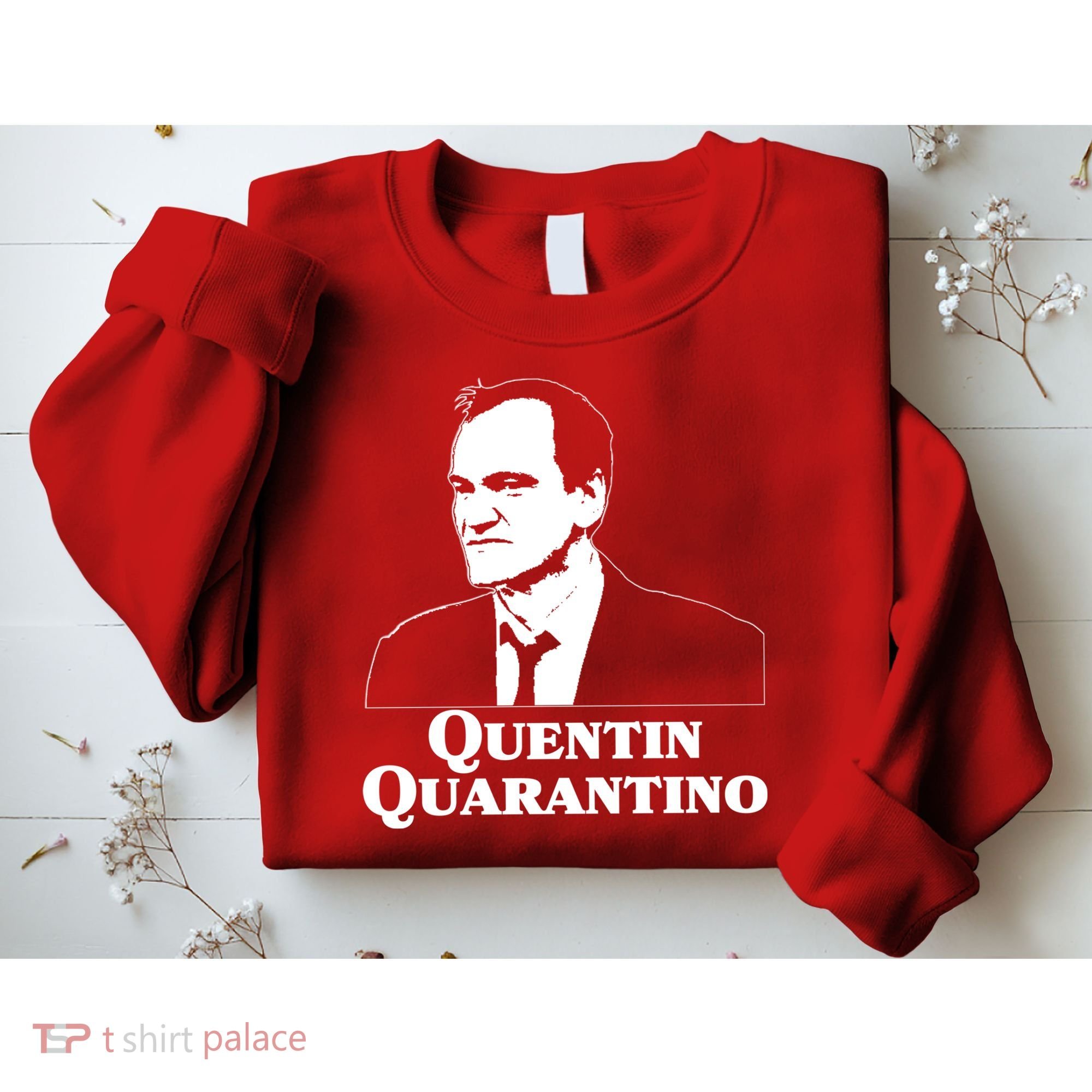 Quentin Quarantino Sweatshirt