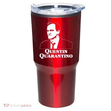 Quentin Quarantino Tumbler