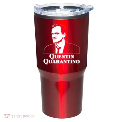Quentin Quarantino Tumbler