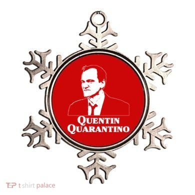 Quentin Quarantino Ornament