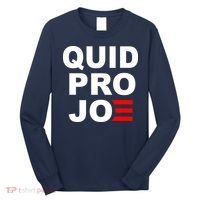 Quid Pro Joe Biden Long Sleeve Shirt thumb 0