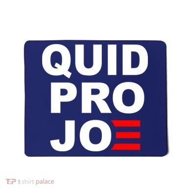 Quid Pro Joe Biden Mousepad