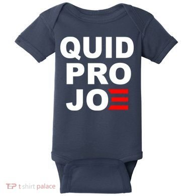 Quid Pro Joe Biden Baby Bodysuit