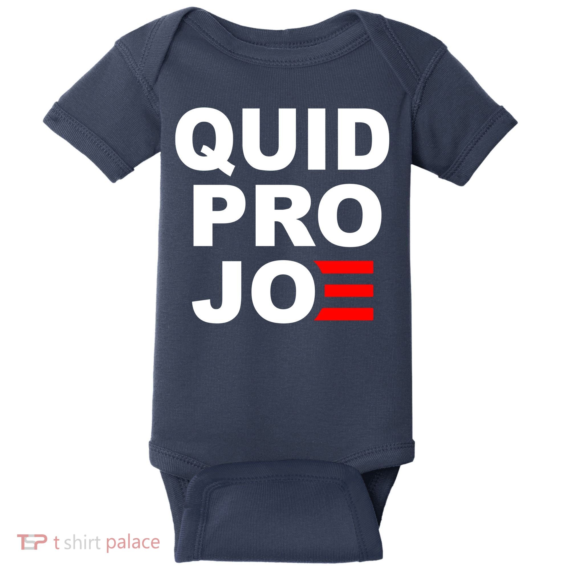 Quid Pro Joe Biden Baby Bodysuit