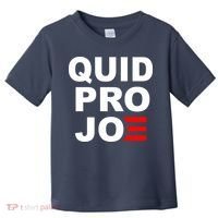 Quid Pro Joe Biden Toddler T-Shirt thumb 0
