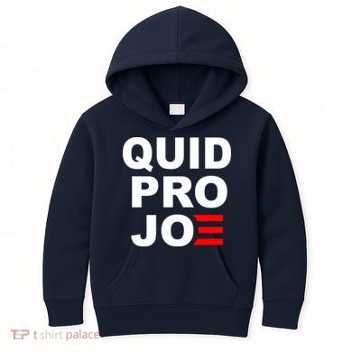 Quid Pro Joe Biden Kids Hoodie