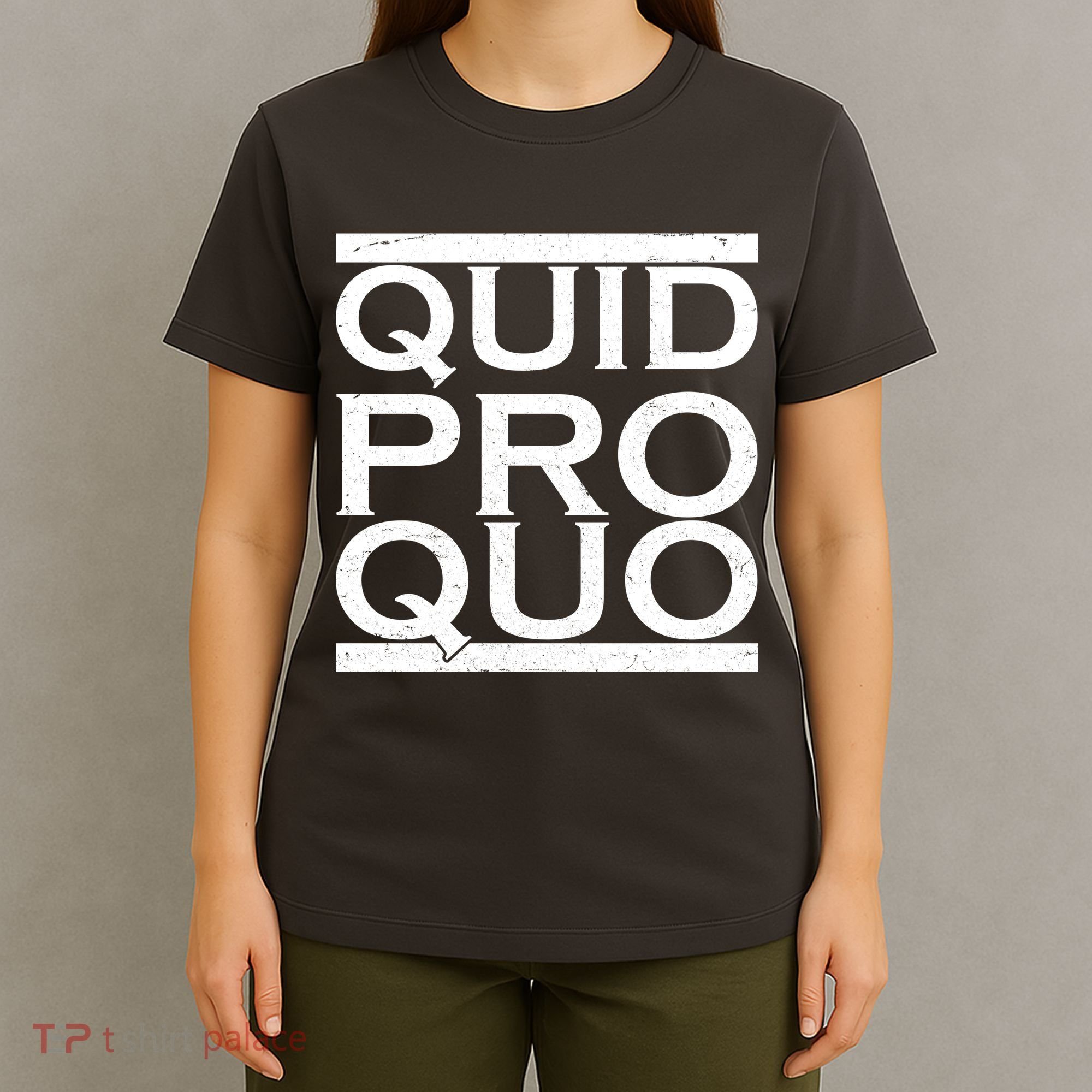 Quid Pro Quo T-Shirt