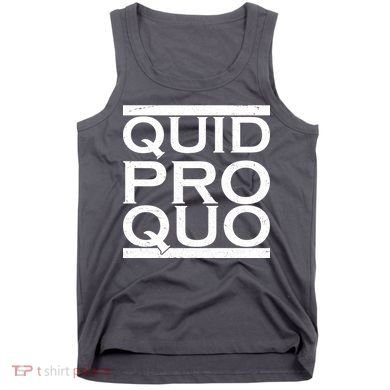 Quid Pro Quo Tank Top