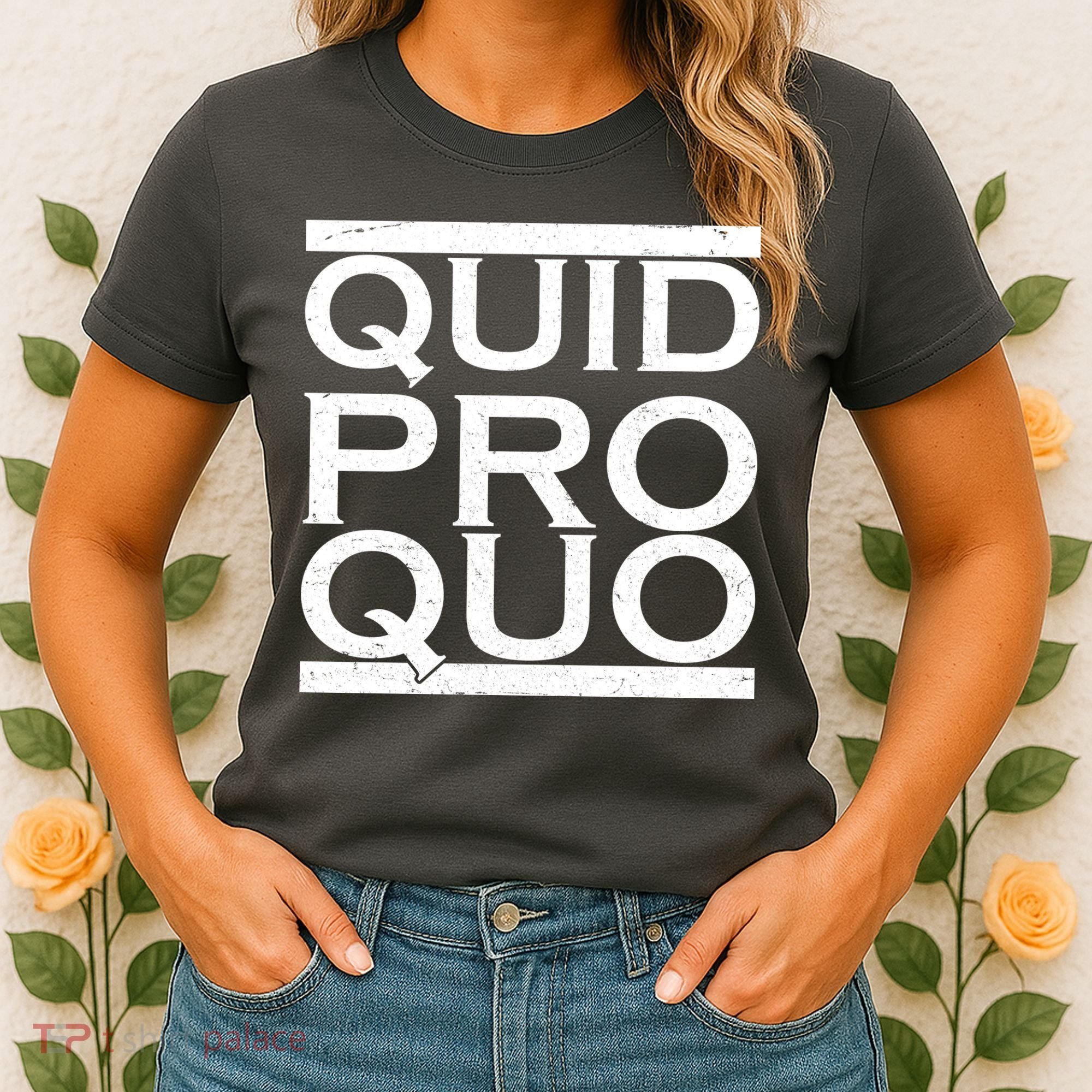 Quid Pro Quo Women's T-Shirt