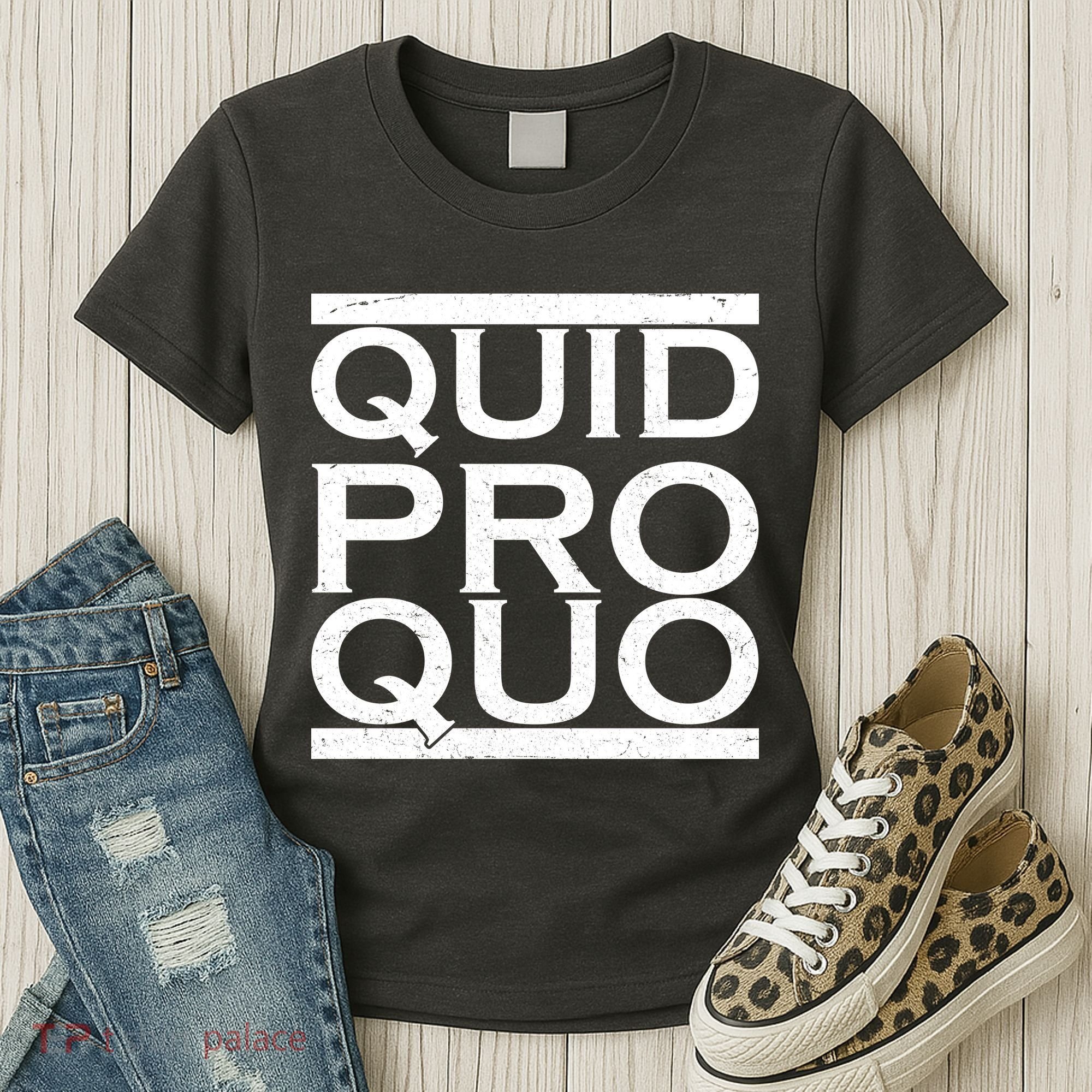 Quid Pro Quo Women's T-Shirt