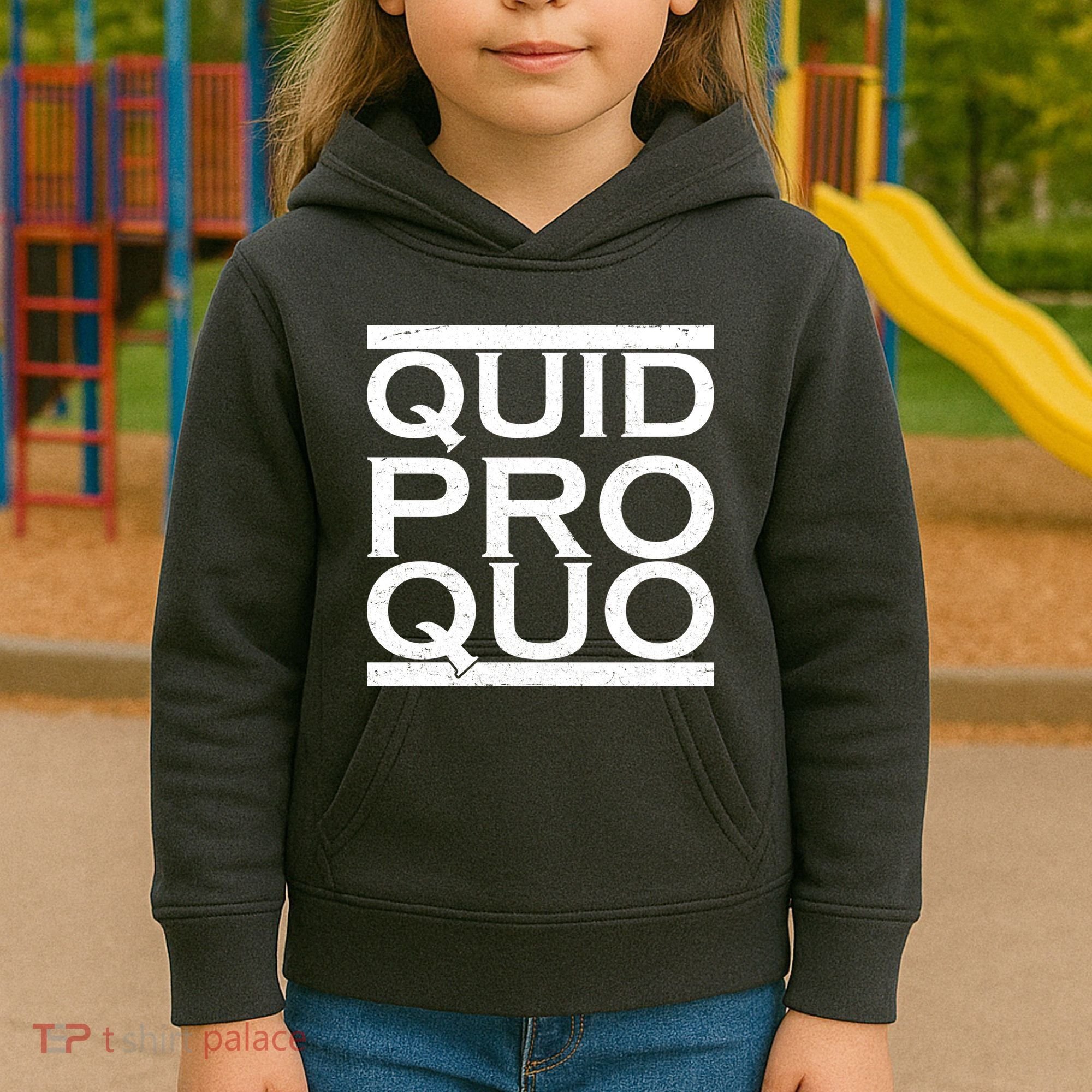 Quid Pro Quo Kids Hoodie