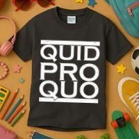 Quid Pro Quo Kids T-Shirt thumb 3