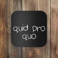 Quid Pro Quo Fun Coaster thumb 0