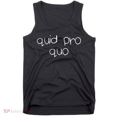 Quid Pro Quo Fun Tank Top