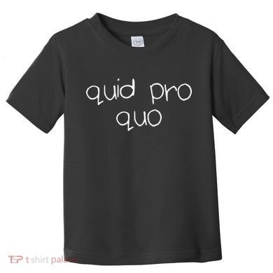 Quid Pro Quo Fun Toddler T-Shirt