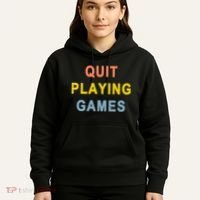 Quit Playing Games Hoodie thumb 5