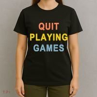 Quit Playing Games T-Shirt thumb 4