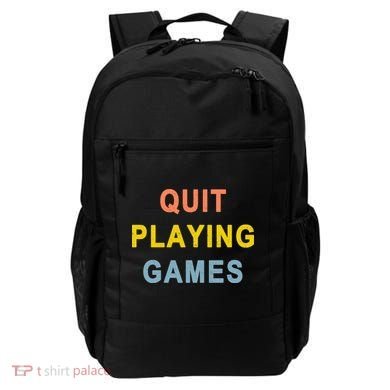 Quit Playing Games Backpack