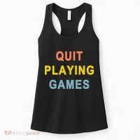 Quit Playing Games Women's Tank Top thumb 0