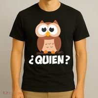 Quien Who Owl Funny Spanish Teacher T-Shirt thumb 3