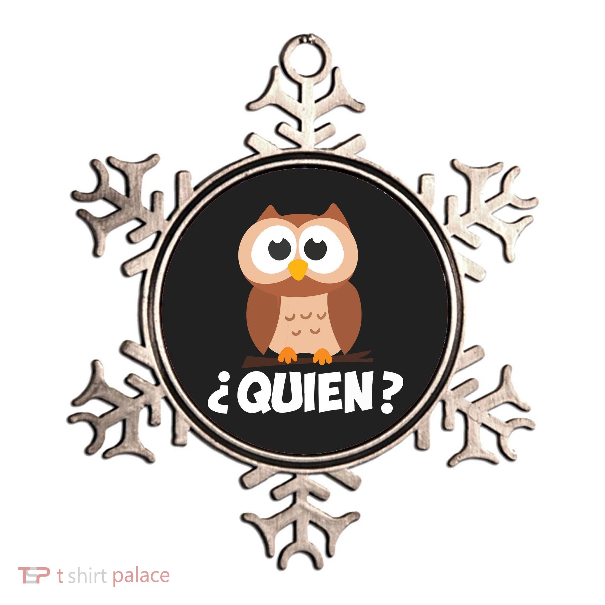 Quien Who Owl Funny Spanish Teacher Ornament