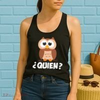 Quien Who Owl Funny Spanish Teacher Women's Tank Top thumb 2
