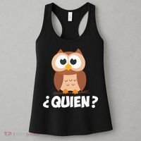 Quien Who Owl Funny Spanish Teacher Women's Tank Top thumb 3