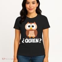 Quien Who Owl Funny Spanish Teacher Women's T-Shirt thumb 4