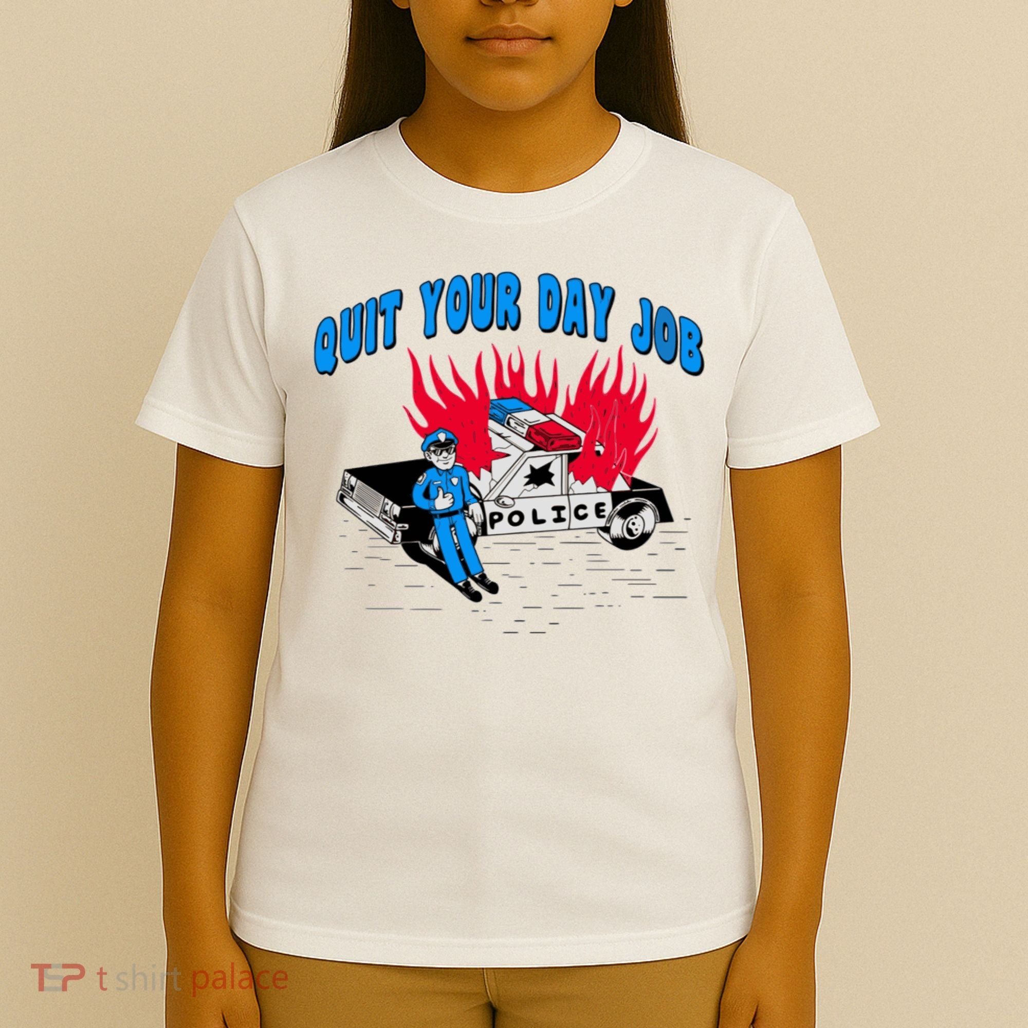 Quit Your Day Job Funny Police Humor T-Shirt