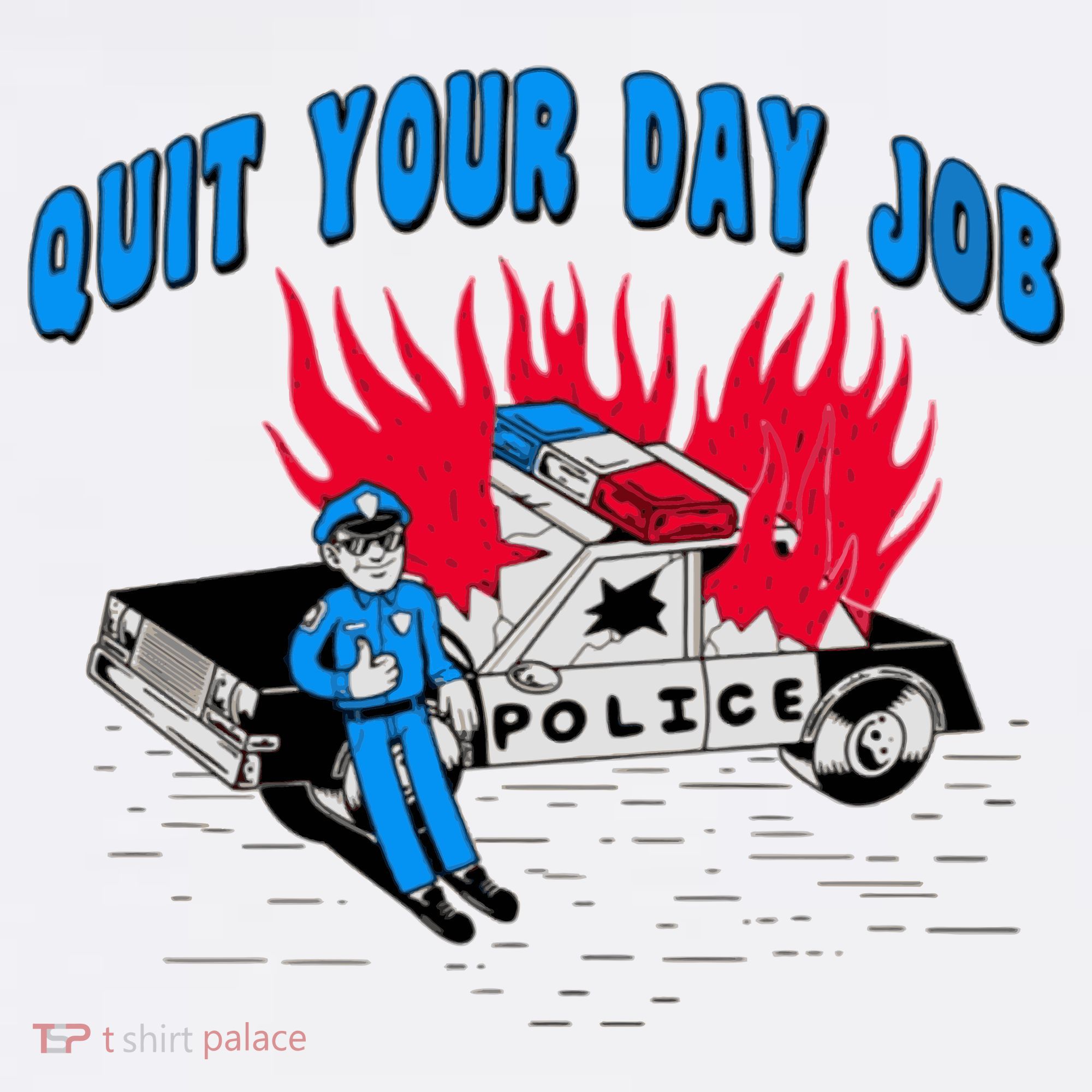 Quit Your Day Job Funny Police Humor Baby Bodysuit