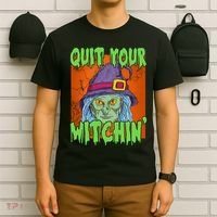Quit Your Witchin Spooky Halloween T-Shirt thumb 6