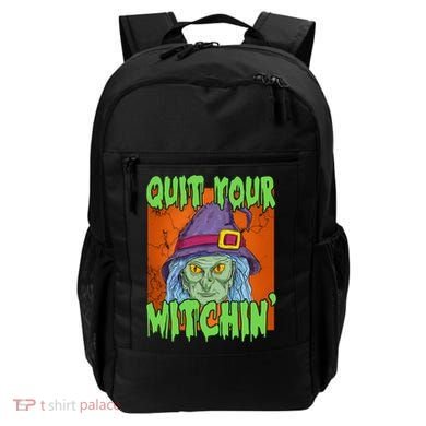 Quit Your Witchin Spooky Halloween Backpack