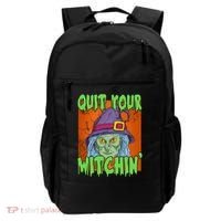 Quit Your Witchin Spooky Halloween Backpack thumb 0