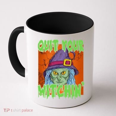 Quit Your Witchin Spooky Halloween Coffee Mug