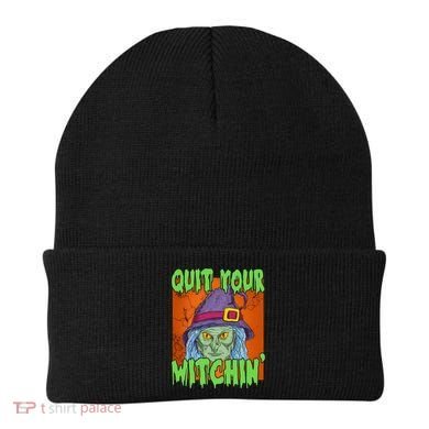 Quit Your Witchin Spooky Halloween Beanie