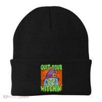 Quit Your Witchin Spooky Halloween Beanie thumb 0