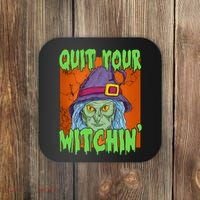 Quit Your Witchin Spooky Halloween Coaster thumb 0
