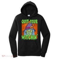 Quit Your Witchin Spooky Halloween Women's Hoodie thumb 0