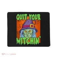 Quit Your Witchin Spooky Halloween Mousepad thumb 0