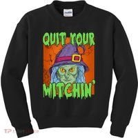 Quit Your Witchin Spooky Halloween Kids Sweatshirt thumb 0