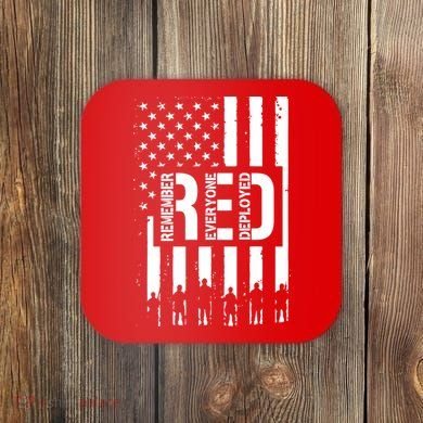 R.E.D Remember Everyone Deployed Red Friday Coaster